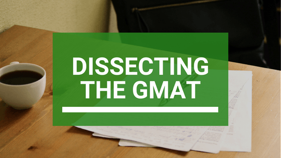 Dissecting the GMAT