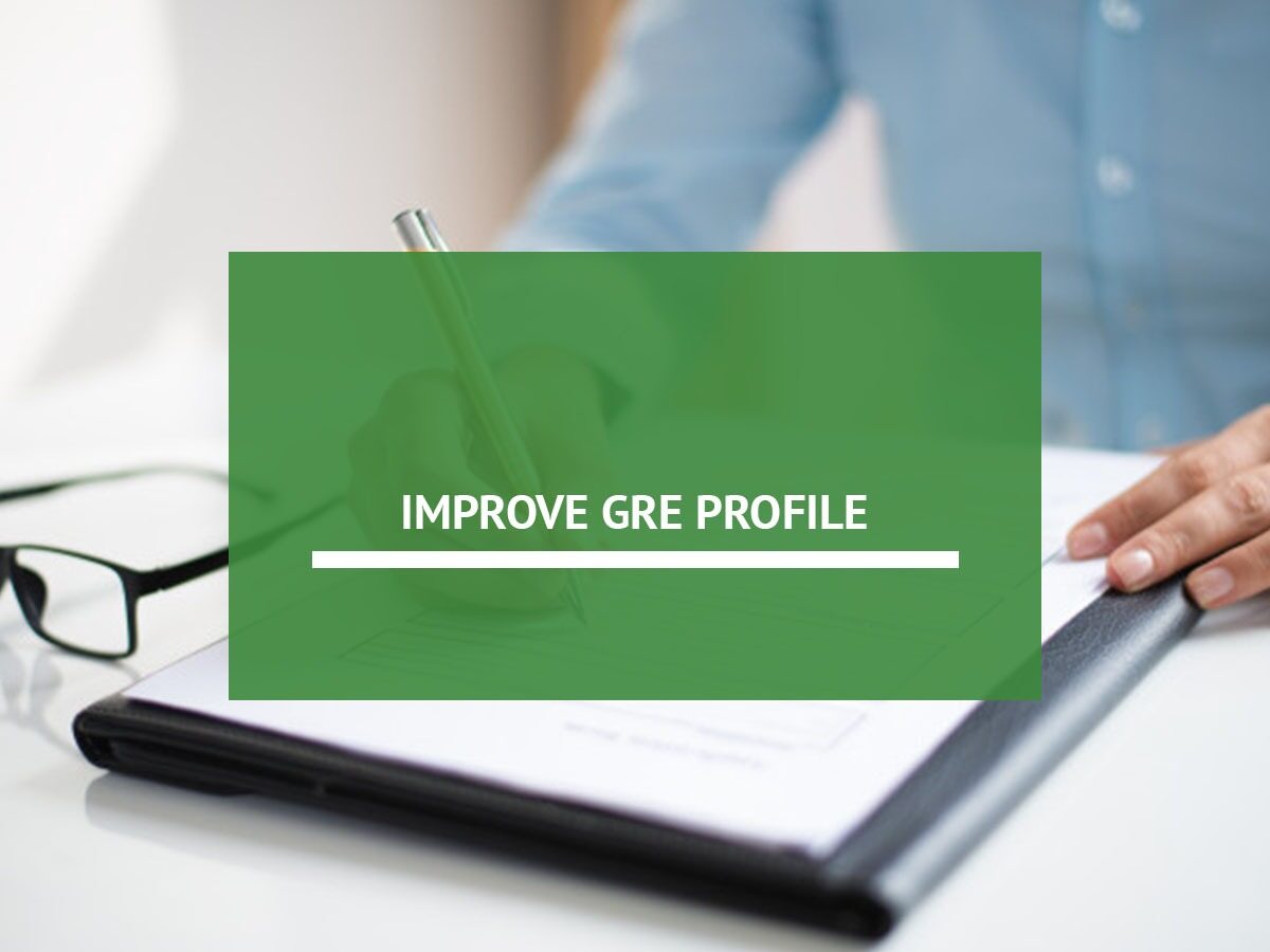 5 Important Pointers That Will Help You To Improve Your GRE Profile