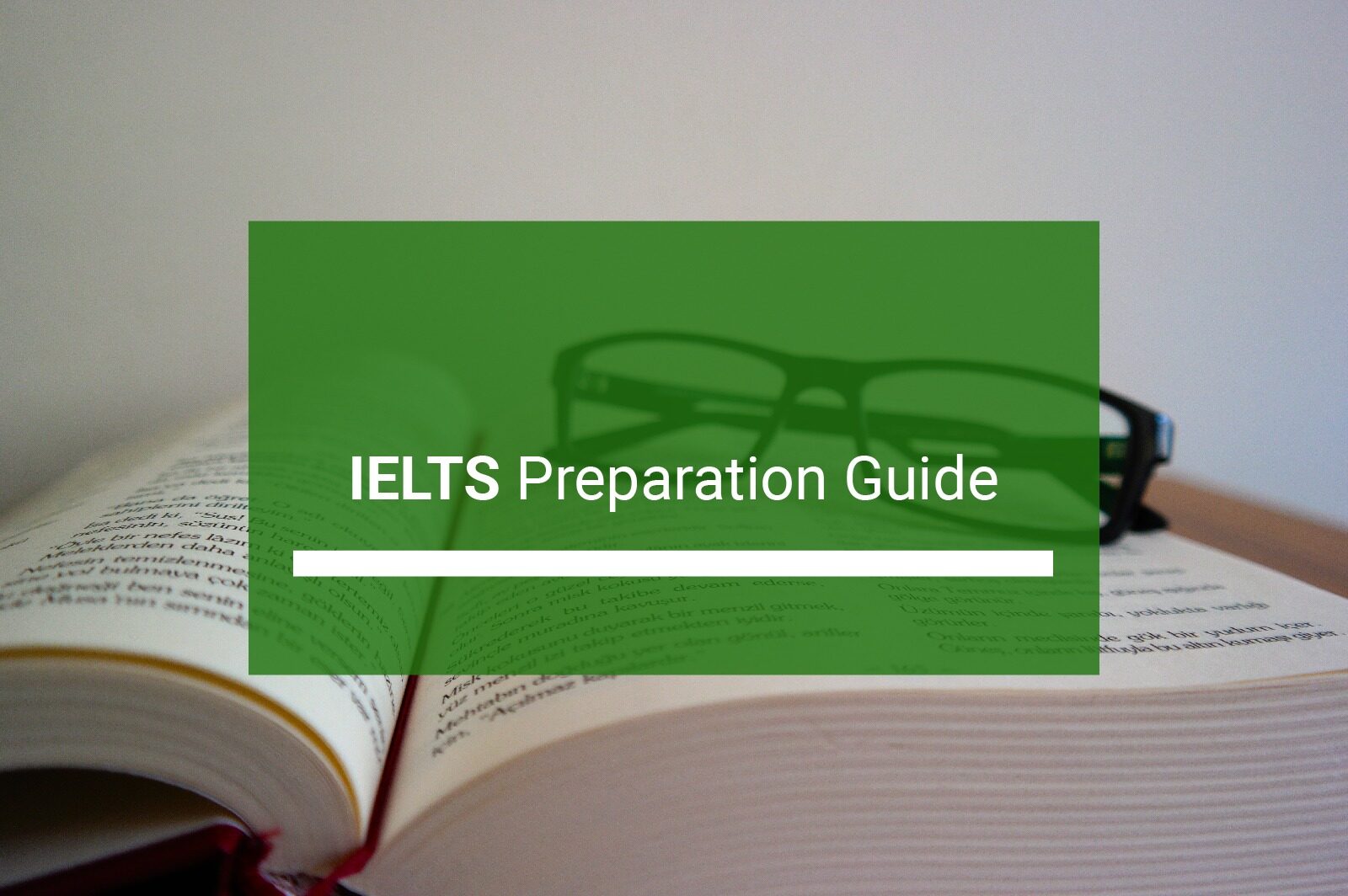 IELTS Exam Preparation Guide