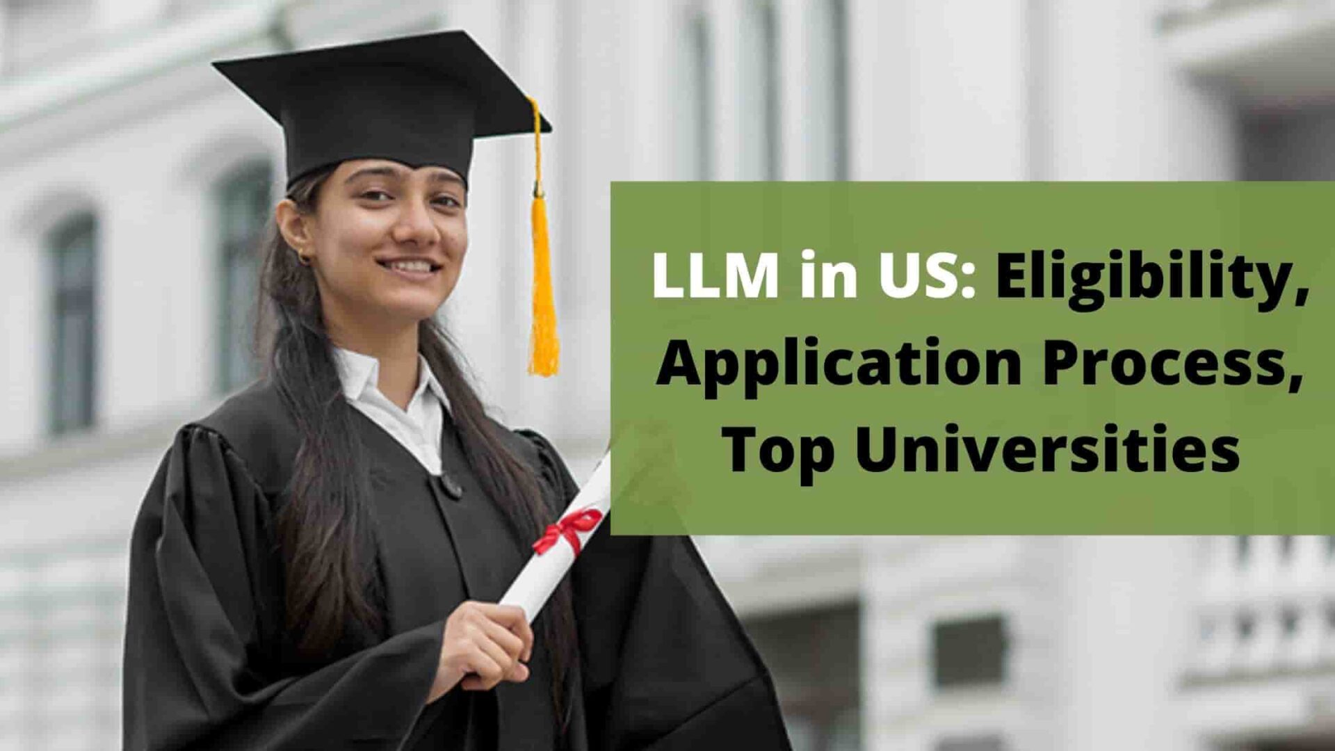 LLM in US: Eligibility, Application Process, Top Universities