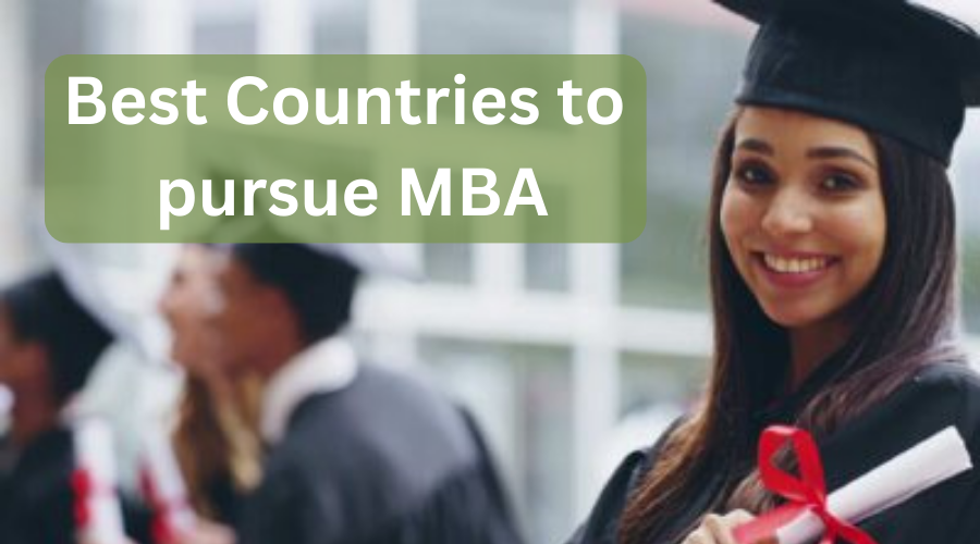 countries to pursue MBA for their higher studies
